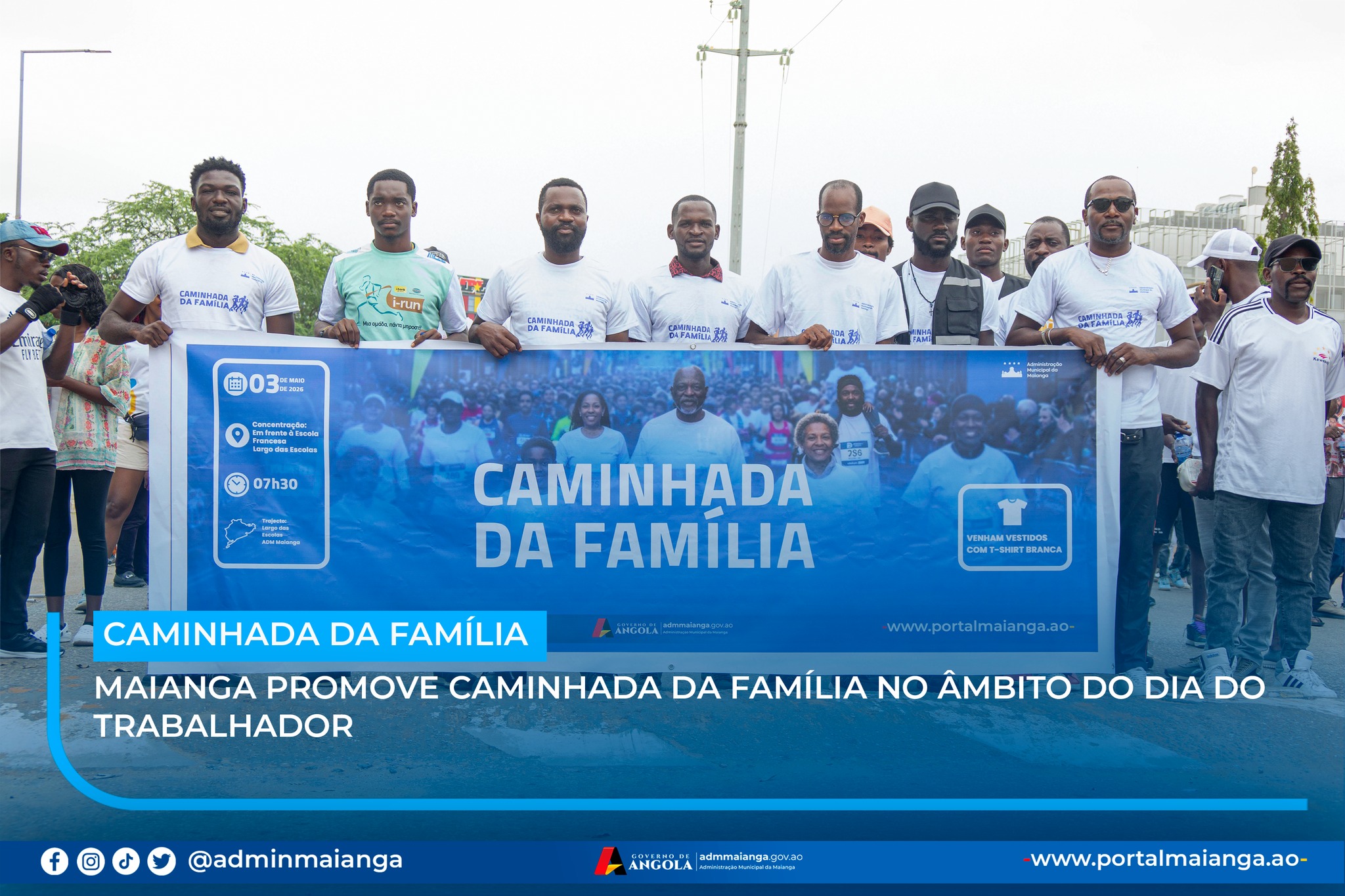 MAIANGA PROMOVE CAMINHADA DA FAMÍLIA NO ÂMBITO DO DIA DO TRABALHADOR