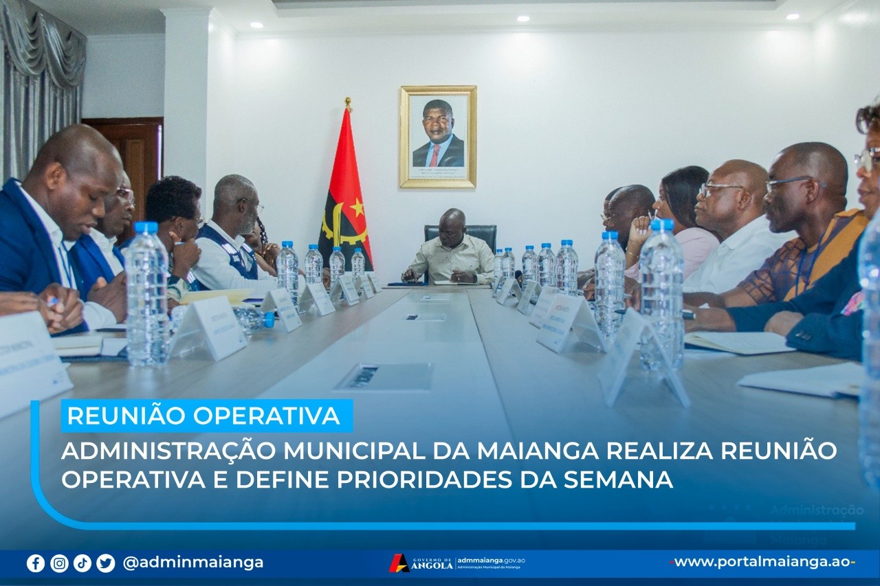 ADMINISTRAÇÃO MUNICIPAL DA MAIANGA REALIZA REUNIÃO OPERATIVA E DEFINE PRIORIDADES DA SEMANA