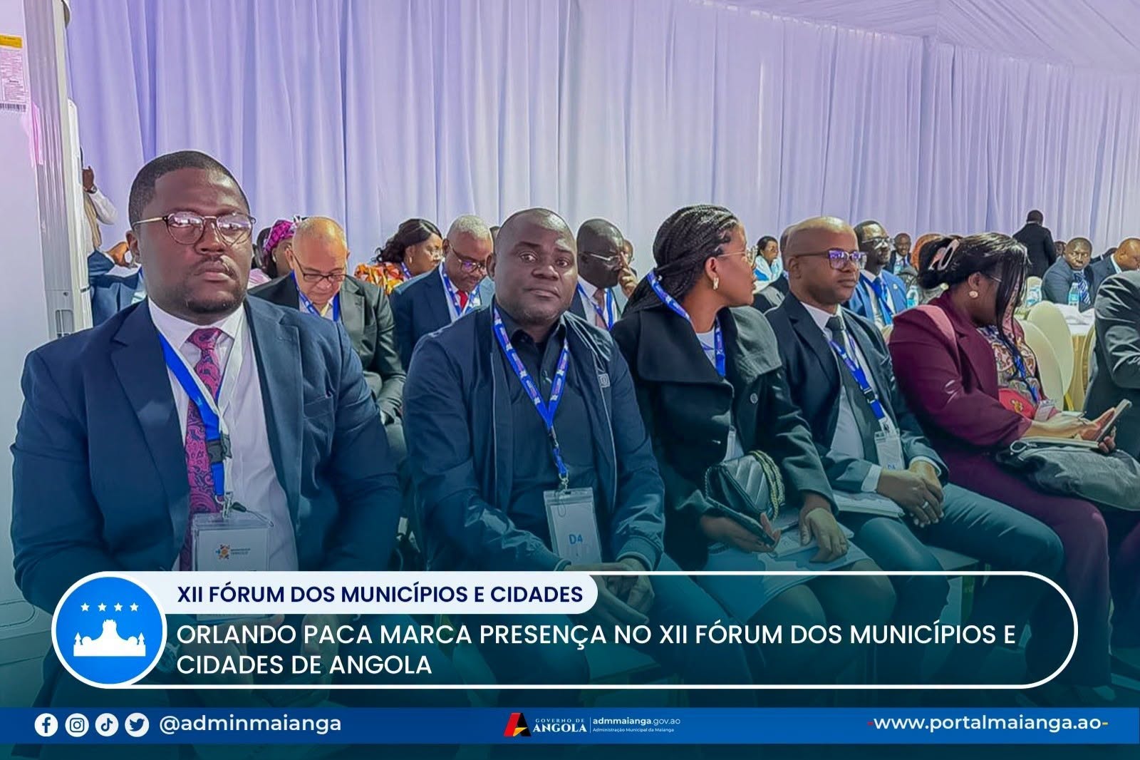 ORLANDO PACA MARCA PRESENÇA NO XII FÓRUM DOS MUNICÍPIOS E CIDADES DE ANGOLA